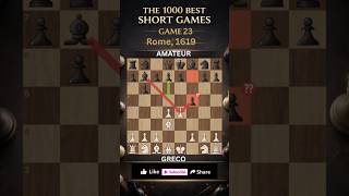 A Legendary Chess Game From 1619 ♟️🔥 | Game 23 #chess #chesscom #chesstactics #chessshorts #viral