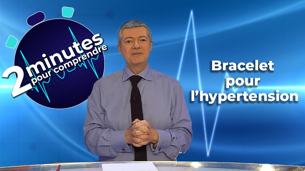 Bracelet pour hypertension - 2 minutes pour comprendre