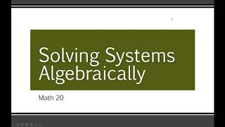 Math 20-1 - Solving Systems Algebraically