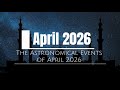 Don’t Miss These of the Astronomical Events of April 2026 