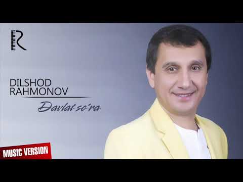 Dilshod Rahmonov - Davlat So'ra