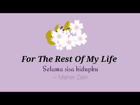 For the rest of my life maher. Maher Zain for the rest of my Life. For the rest of my Life Махер Зейн. Maher Zain for the rest of my Life текст.