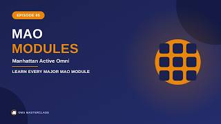 Episode 5 | OMS Masterclass | MAO Modules explained