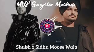 MVP Gangster Mashup - SHUBH x Sidhu Moose Wala | Bass Boosted + Slowed and Reverb