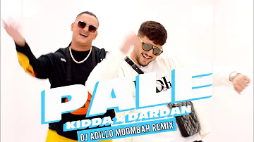 KIDDA x DARDAN - PALE (DJ ADILLO Remix) | MOOMBAHTON REMIX 2021