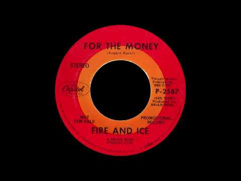 For The Money - Fire and Ice