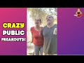 Public Freakouts That Will Make Your Weekend!