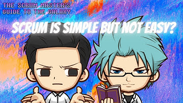 Scrum. Simple to learn but not easy to master??!