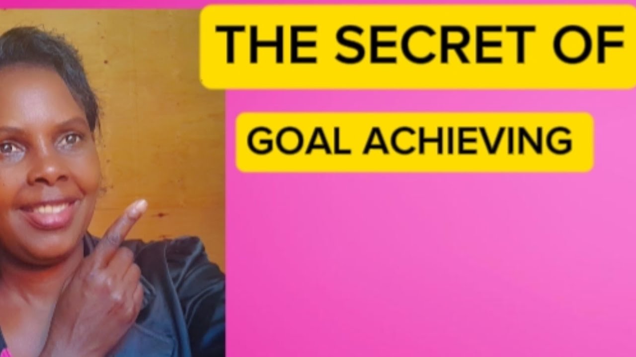 THE SECRET OF GOAL ACHIEVING# goals - YouTube