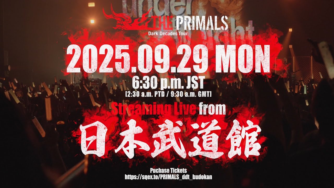 THE PRIMALS Dark Decades Tour BUDOKAN』ライブストリーミングPV