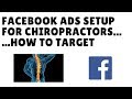 Facebook Ad Targeting For Chiropractors - Includes ClickFunnels Template