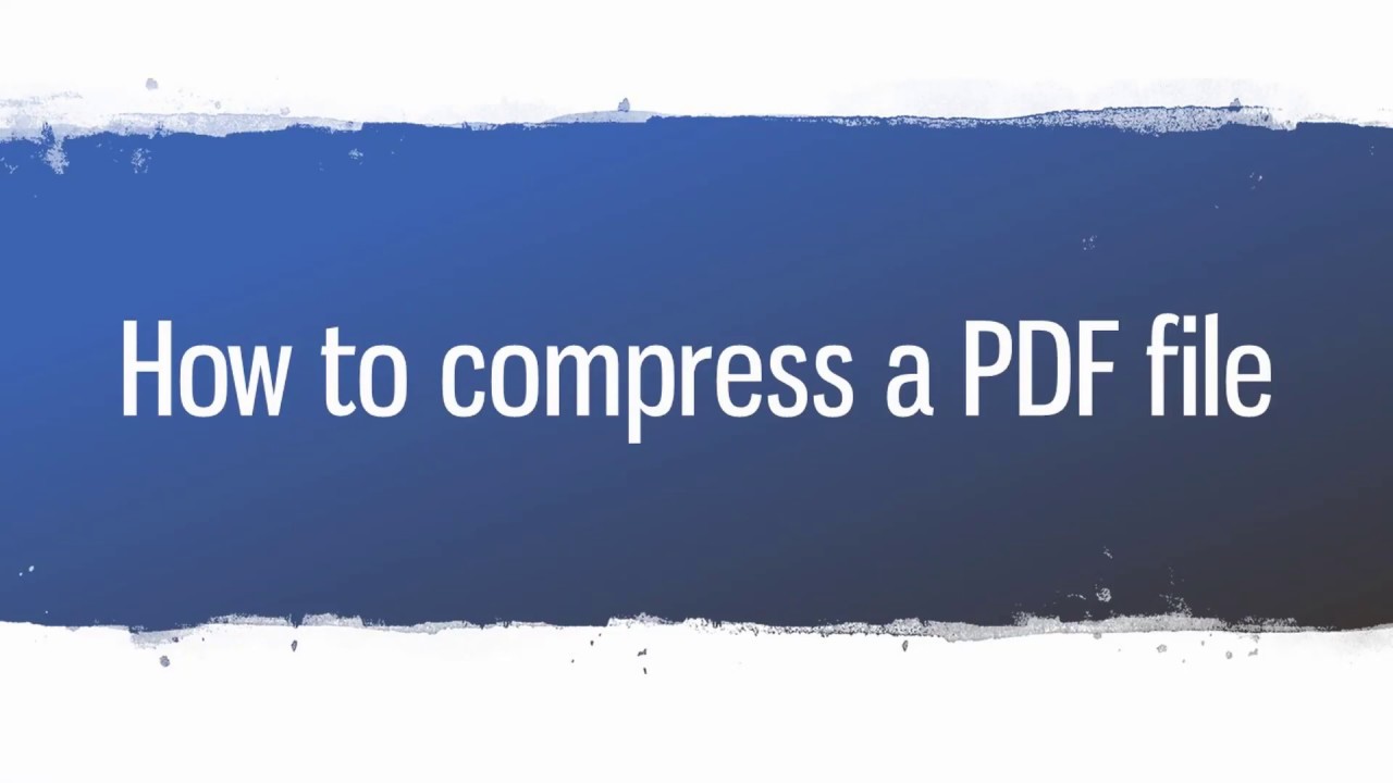 How to compress a PDF file (How to reduce PDF file size) - YouTube