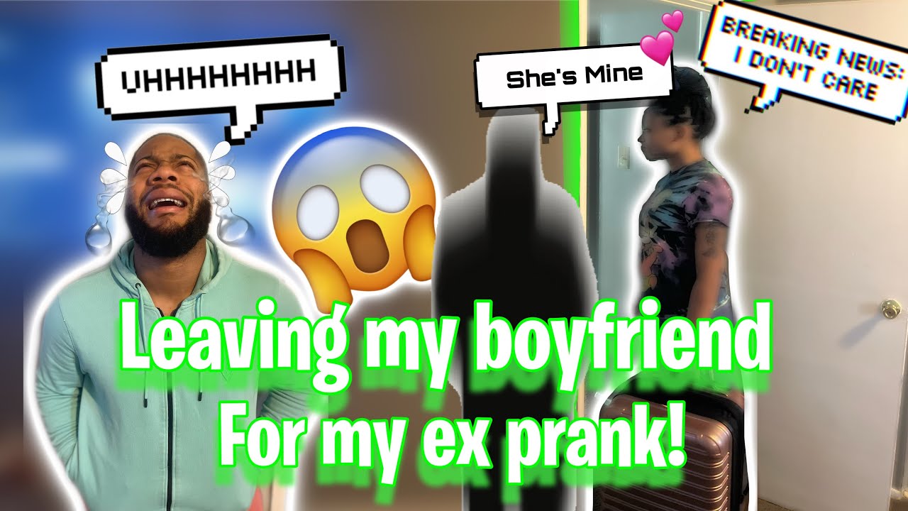 I’m Leaving My Boyfriend For My Ex Prank ️*The Most Shocking Reaction