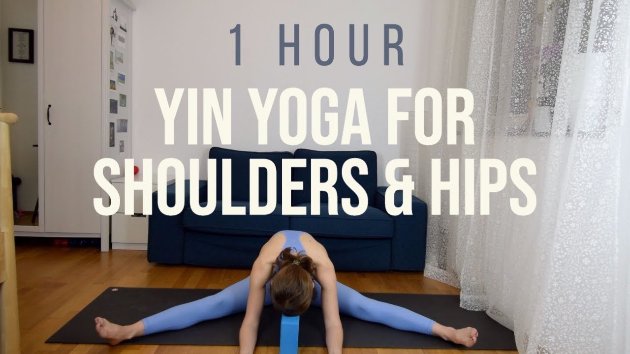 Yin Yoga for Shoulders & Hips | 1 hour Gentle & Relaxing Practice - YouTube