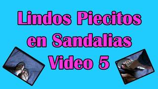 Pies Lindos en Sandalias 5   Cute Feet in Sandals 5