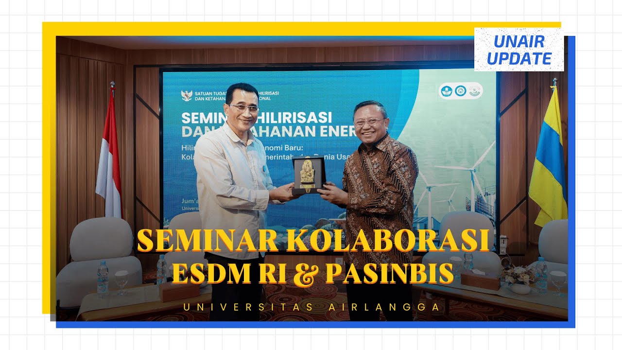 SEMINAR HIRILISASI DAN KETAHANAN ENERGI | UNAIR Update