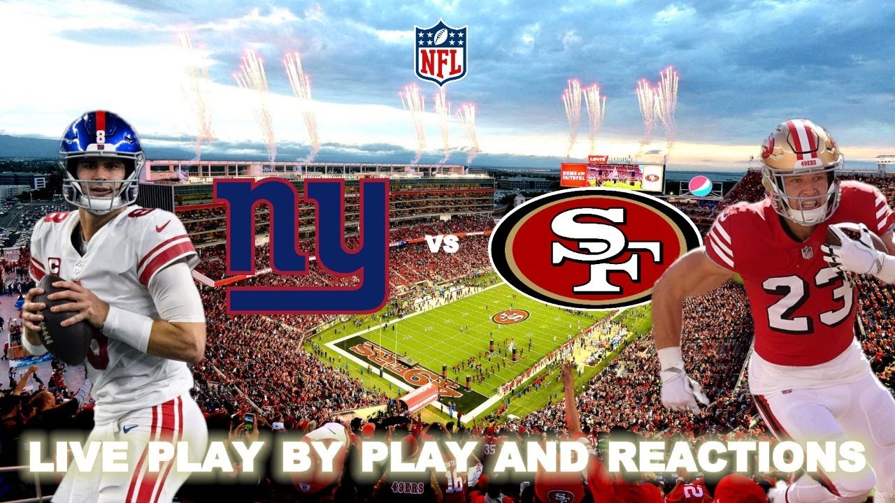 New York Giants vs San Francisco 49ers Live Play-By-Play and Reactions