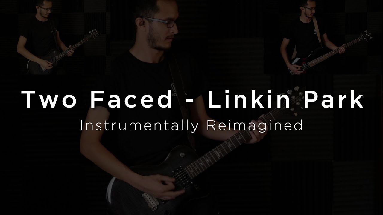Two Faced - Linkin Park || Instrumentally Reimagined - YouTube