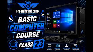 Basic Computer Course in Bangla | Class 23 | Computer Basics for Beginners