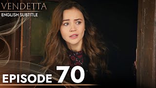 Vendetta - Episode 70 English Subtitled | Kan Cicekleri