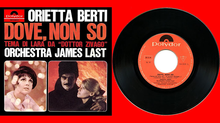 ORIETTA BERTI & JAMES LAST ORCHESTRA - Dove, Non So (Tema di Lara da "Il Dottor Zivago")