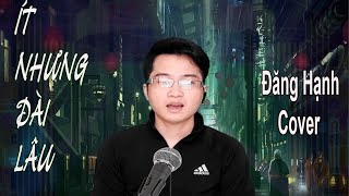 Ít Nhưng Dài Lâu - Yan Nguyễn - Đăng Hạnh (Cover) Ít thôi nhé không nhiều