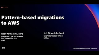 AWS re:Invent 2021 - Pattern-based migrations to AWS