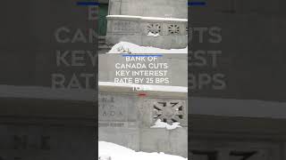 Bank of Canada cuts key interest rate by 25 bps to 3%