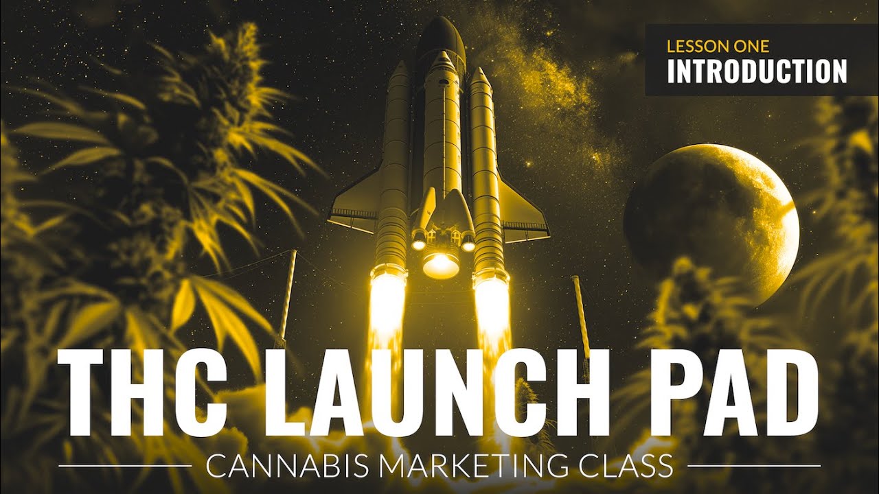 Welcome to THC Launchpad: Your Ultimate Guide to Cannabis Marketing