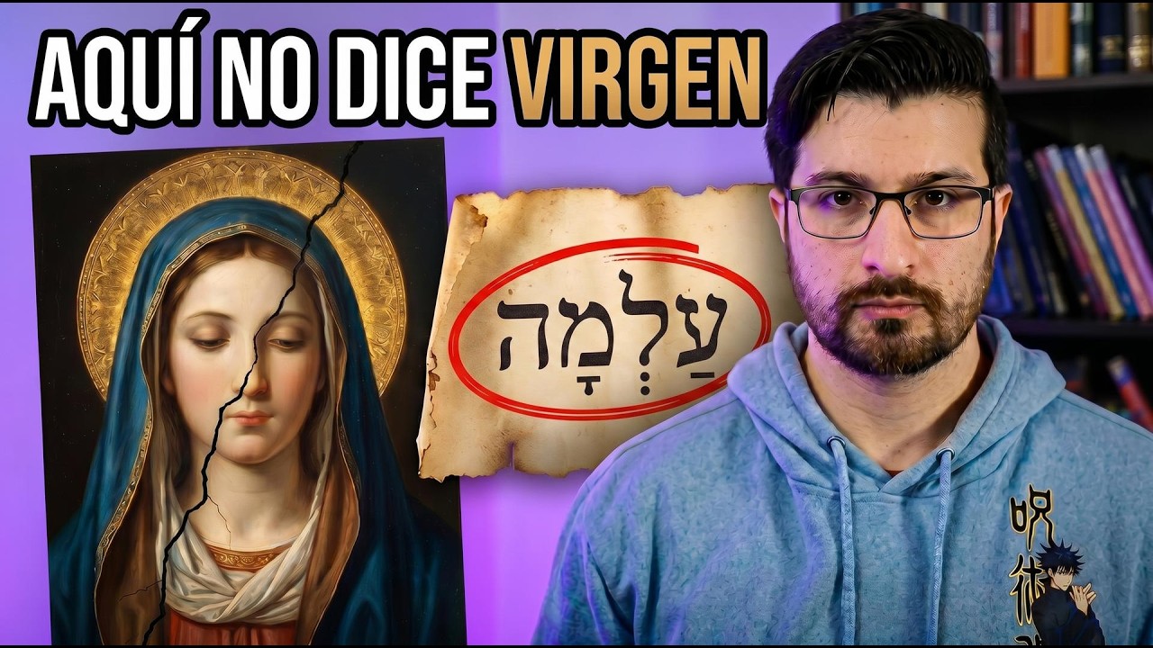 Aquí el Texto Original NO Dice Virgen y Nadie Te lo Contó