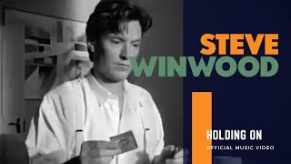 Steve Winwood - Holding On