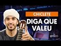 Diga Que Valeu - Chiclete Com Banana (aula de violão)