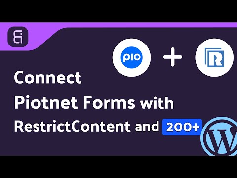 Integrating Piotnet Forms with Restrict Content | Step-by-Step Tutorial | Bit Integrations