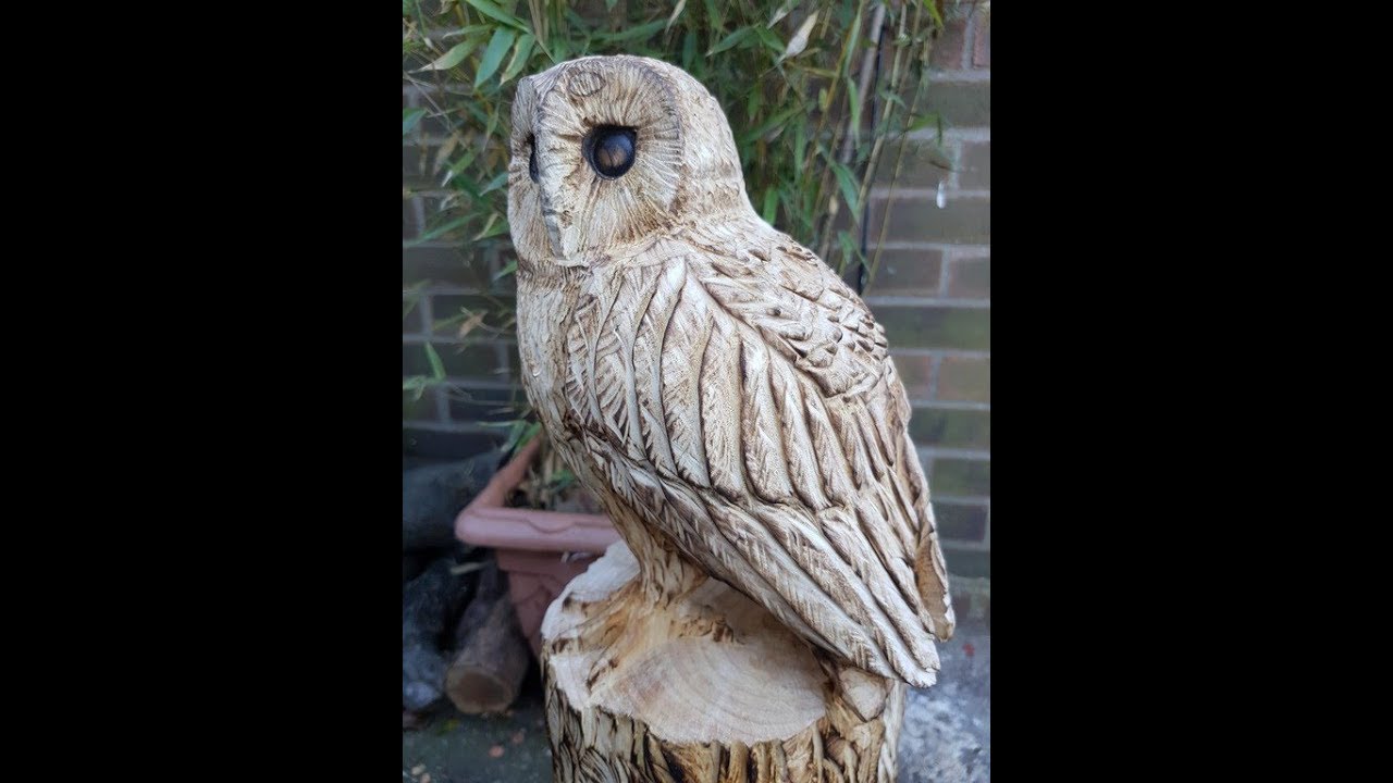 Quick time lapse of a chainsaw carved owl YouTube