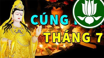 Vì Sao Nên Cúng Rằm Tháng 7 Trước Ngày 15 Âm Lịch, Cần Phân Biệt Đúng Cúng Lễ Vu Lan Và Cúng Cô Hồn