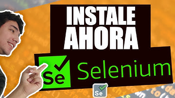 🚀 Automatizacion de pruebas con SELENIUM | Como INSTALAR SELENIUM WEBDRIVER | Selenium TUTORIAL