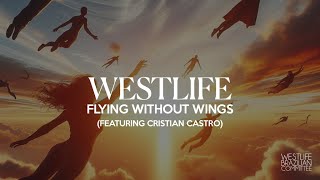 Westlife  Flying Without Wings feat Cristian Castro