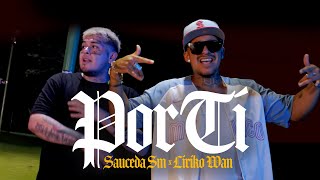 Sauceda Sm X Liriko Wan  Por T