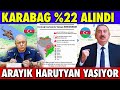 AZERBAYCAN KARABAĞ'IN  %22'Sİ KURTARILDI | ARAYİK HARUTYAN YAŞIYOR |  AZERBAYCAN SON DURUM