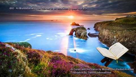 060. Al-Mumtahanah (The Woman to be examined) سورة الممتحنة (Quran in Arabic and English)