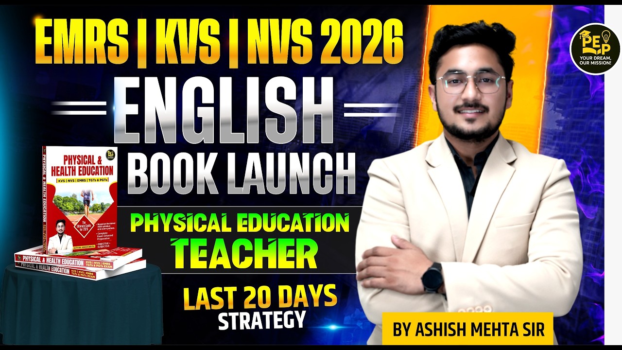 EMRS KVS NVS 2026 English Book Launch | Physical Education Teacher Last 20 Days Strategy |Ashish Sir