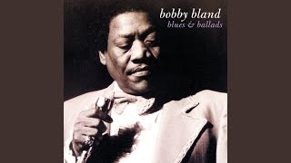 Video thumbnail of "Bobby "Blue" Bland - [If Loving You Is Wrong] I Don't Want To Be Right"