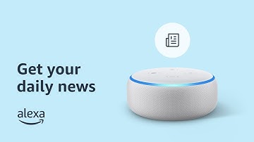 Get your Daily News with Alexa | Amazon Echo