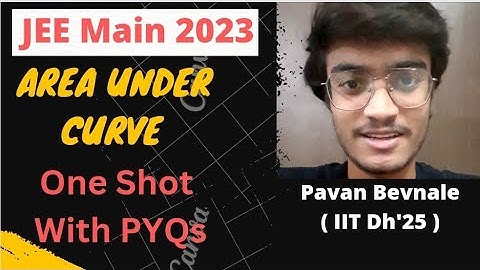 Area Under Curve | One Shot | All Concepts & PYQs | JEE Maths | #jeemain2023