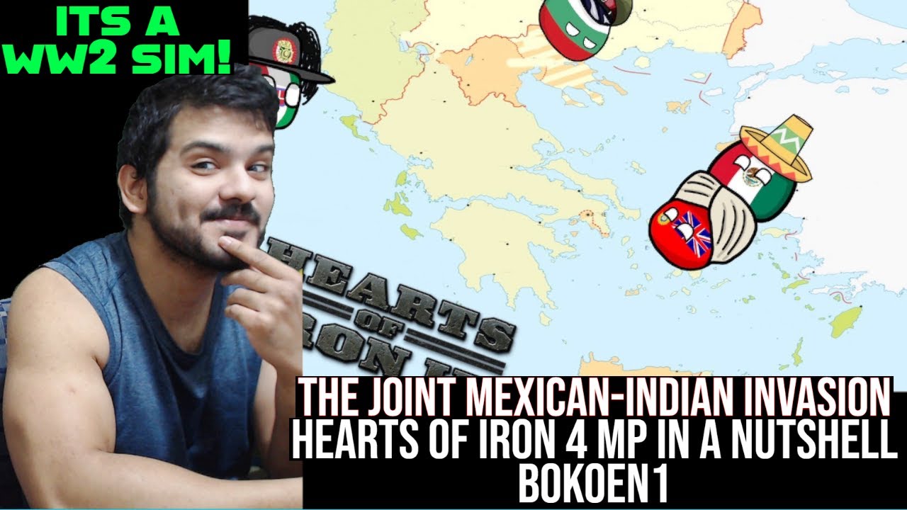 The Joint Mexican-Indian Invasion - Hoi4 MP In A Nutshell reaction