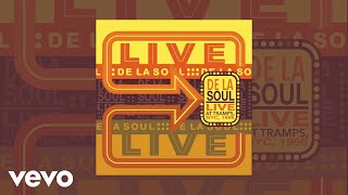 De La Soul - Ego Trippin (Part Two) (Live At Tramps, NYC, 1996) [Official Audio]