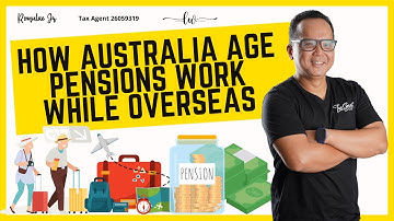 How Australia Age Pension works while overseas