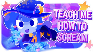 TEACH ME HOW TO SCREAM 🌟TPOT🌟