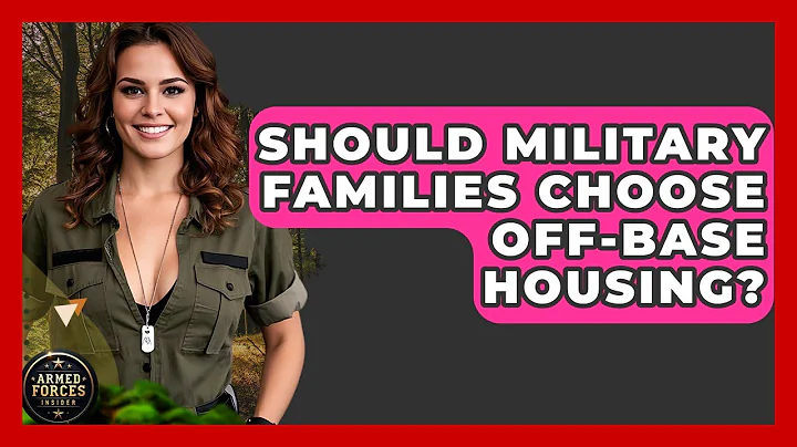 Should Military Families Choose Off-base Housing? - Armed Forces Insider