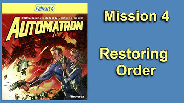Fallout 4 Automatron: Restoring Order (mission 4 playthrough and exploration)